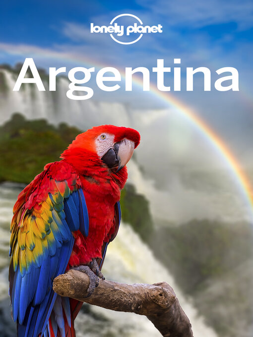 Title details for Lonely Planet Argentina by Isabel Albiston - Available